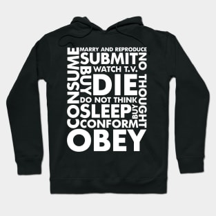 Obey, Consume, Sleep Hoodie